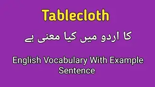 Tablecloth meaning in Urdu | tablecloth meaning in Urdu/Hindi