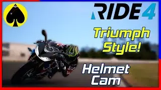 RIDE 4 - Triumph Style - Helmet Cam!