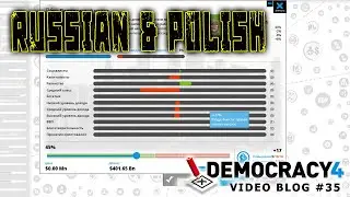Democracy 4 Developer Blog #35: Russian and Polish