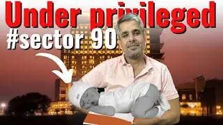 Sector 90 Gurgaon under privileged Area