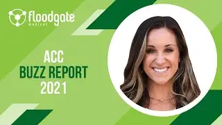 FloodGate Medical's 2021 ACC Buzz Report