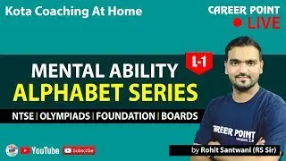 Alphabet Series Lecture-1 | NTSE Video Lecture | MAT | Olympiads | RS Sir | Career Point