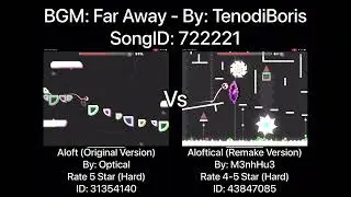 Geometry Dash = Aloft Vs Aloftical (Comparison) (Original Vs Remake) (Optical Vs M3nhHu3)