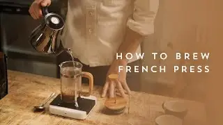 How to Brew a Traditional French Press (Cafetiere)