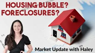 Real Estate Market Update with Realty Kings (Ft. Haley) - Housing bubble? Foreclosures?!