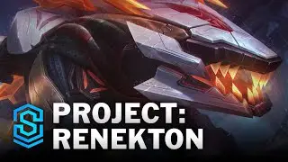 PROJECT: Renekton Skin Spotlight - League of Legends