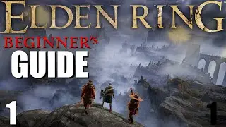 Elden Ring Guide For Beginners Pt1