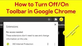 How to turn On/Off toolbar in Google Chrome