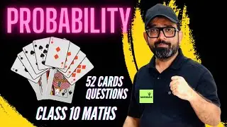 How to Solve Cards Questions of Probability Class 10 | What are Face Cards | 52 Cards | Spot Cards