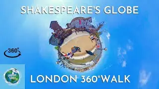[360&deg; London Walking Tour #6] London Bridge to Shakespeare's Globe Theatre