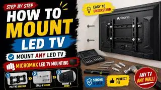 How to mount LED TV :  Mount any LED Tv |  Micromax LED Tv Mounting📺