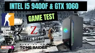INTEL I5 9400F & GTX 1060 GameTest & Benchmark