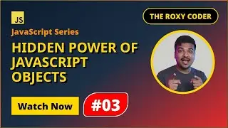 Hidden Power of JavaScript Objects | JavaScript OOP Tutorial | JS OOP Series