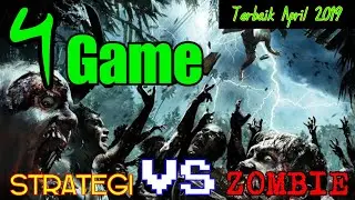 4 GAME STRATEGI VS ZOMBIE TERBAIK SEPTEMBER 2019