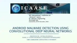 ICAASE 2020 |  Android Malware Detection using Convolutional Deep Neural Networks