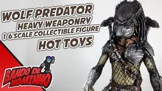 Bando de Hominho - Wolf Predator Heavy Weaponry 1/6 scale Hot Toys