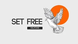 Set Free From Works-Based Righteousness - Galatians 2:11&ndash;19; 3:22