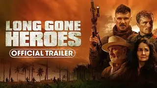 Long Gone Heroes-Official Trailer (2024)