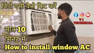 विंडो एसी कैसे फिट करें अपने घरों में window AC installation vijaycooltech, 2024