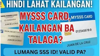 VALID PA RIN?! MySSS Card Explained &mdash; Bago ba Kailangan? FULL GUIDE 2025!