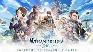 GRANDBLUE SAGA - ANDROID GAMEPLAY