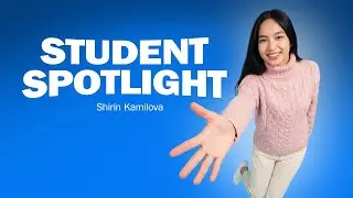 Student Spotlight: Meet Shirin Kamilova