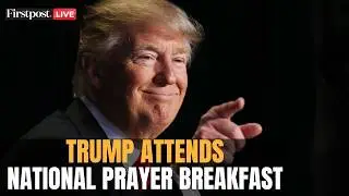 Trump LIVE: US President Donald Trump Attends 74th National Prayer Breakfast | Firstpost