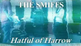 The Smiths Tribute trailer - Hatful of Harrow
