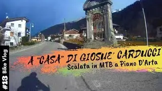 Salita MTB Arta Terme - Piano D'Arta passando davanti all'albergo che ospitò Giosuè Carducci
