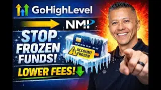 How to Connect GoHighLevel (GHL) to NMI to Save Money & Avoid Frozen Funds