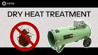 Dry Heat Treatment Process for Bed Bug Removal | Voyd Bed Bug Treatment