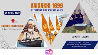 2nd Annual Sikh Heritage Month - Kitchener Public Library - April 26, 2025