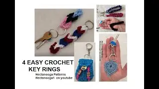 4 EASY CROCHET KEY CHAINS   scrap busters   SMALL GIFT IDEA   Craft Show Best Sellers