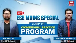 Conventional Practice Program For ESE Mains 2024 Aspirants | By Amrinder Sir & Ashcharya Bansal Sir