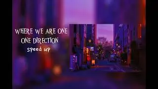 where we are one | one direction (speed up) #song #whereweare #indogame #speedupsong