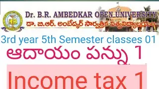 Braou 3rd 5th semester income tax class 01