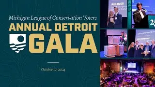 Michigan League of Conservation Voters 25th Anniversary Gala