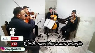 Hino CCB 115 - Minha Alma Engrandece ( Quarteto de Cordas )