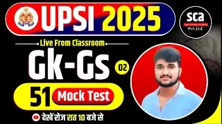 🔴UPSI 2025 | Gk-Gs | Mock Test 02 | UPSI Gk-Gs Mock Test Solution | By Sudheer Sir | Sca