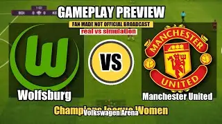 Wolfsburg Women vs Manchester United Women &ndash; Real vs Simulation | Champions League Gameplay
