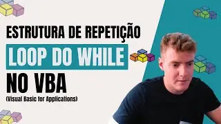 Loop Do While no VBA: Estruturas de Repeti&ccedil;&atilde;o Explicadas