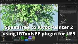 SpeedTree to Pivot Painter 2 UE5 Plugin