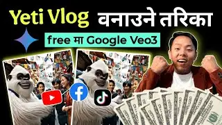 Yeti Nepali Vlog Kasari Banaune || How To Create Yeti / Monkey Vlog From Veo 3