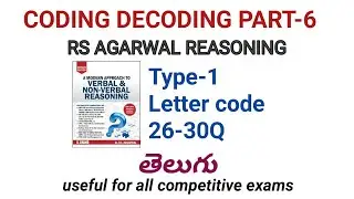 RS AGARWAL REASONING CODING-DECODING PART-6 Useful for all competitive exams