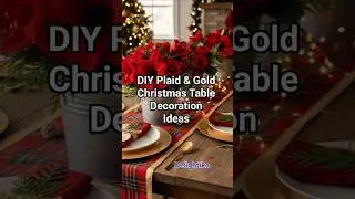 DIY Plaid & Gold Christmas Table Setting @DelightikasWorldbyRatna #Christmas #tabledecor #diy