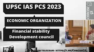 FSDC (वित्तीय स्थिरता एव विकास परिषद) -5minute series -imortant organization in current #upscias#pcs