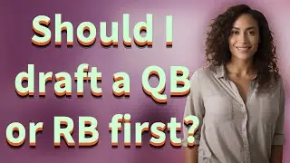 Should I draft a QB or RB first?