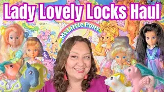 56. Boxed Lady Lovely Locks & G1 My Little Pony Haul!