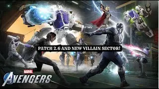 Marvel&rsquo;s Avengers: New Monica Elite Villain Sector & Patch 2.6 Next Week!