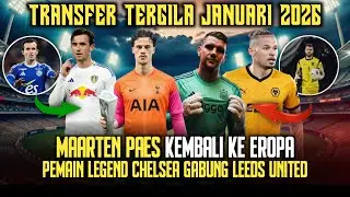 RESMI & RUMOR: Paes ke Ajax, Svilar Diburu Spurs, Phillips ke Wolves Dan Eks Chelsea Diminati Leeds